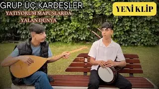 Grup Üç Kardeşler - Yatıyorum Mapuslarda#keşfetbeniöneçıkar # yalan dünya klip
