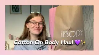 Cotton On Body Haul + Try On