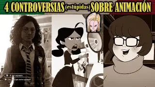 4 CONTROVERSIAS (estúpidas) SOBRE ANIMACIÓN 18 - Mexican Pover