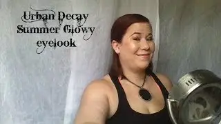 Urban Decay Glowy summer look
