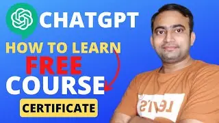 ChatGPT Free Course with Certificate  | ChatGpt Free Crash Course Online 2023