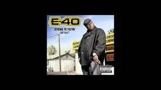 Everyday Is A Weekend E-40 ft. The Jacka Revenue Retrievin' Day Shift Album
