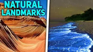 Top 10 Natural Landmarks That You Should Visit