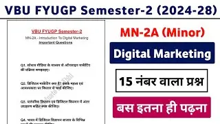 VBU FYUGP Sem-2 (2024-28) MN-2A - Digital Marketing Vvi Questions || Fyugp sem 2 minor vocational