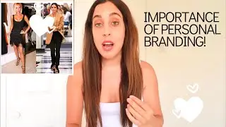 IMPORTANCE OF PERSONAL BRANDING | IMAGE CONSULTANT PERSONAL STYLIST | THE BEST VERSION OF YOURSELF