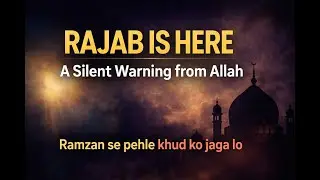 The Importance of Rajab | One of the Sacred Months in Islam