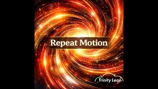Repeat Motion【Trinity Leap】