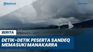 Detik-detik Para Peserta Festival Sandeq Memasuki Kawasan Pantai Manakarra