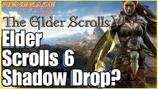 Elder Scrolls 6 Shadow Drop | Starfield 2.0 | Fallout 5 | Renegade Realm Podcast #128