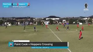 2018 FFA Cup Rd 4 - Point Cook v Hoppers Crossing