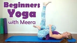Yoga for Complete Beginners with Meera Hoffman,