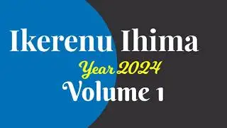 Ikerenu Ihima Vol. 1 year 2024