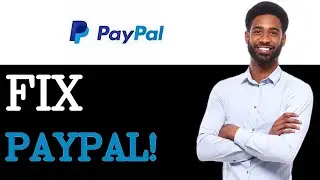 How To Fix PayPal Not Sending Verification Code (2025)