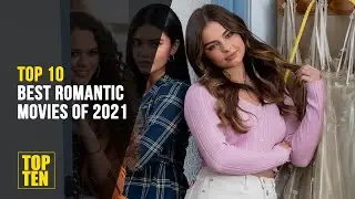 TOP 10 Best Romantic Movies Coming Out in 2021| English Movies | #movies2021