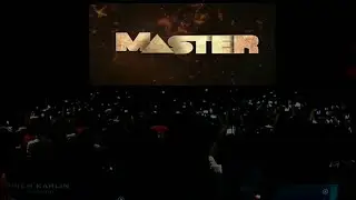 MASTER FDFS  Thalapathy Vijay.  Theatre experience with full sound