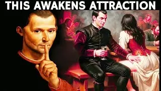 The Mental Trick That Makes a Woman Feel S3xually Attracted to You &mdash; According to Machiavelli