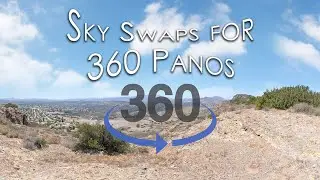Sky Swaps для панорам 360&deg; (Эпизод 3)