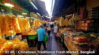 🇹🇭 4K - Bangkok Chinatown Traditional Fresh Market 