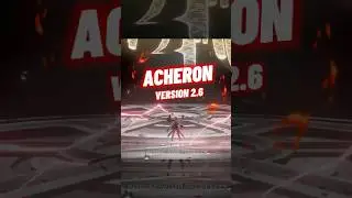 60s l&agrave;m chủ Acheron #honkaistarrail #hsrguide #hoyocreators #acheron