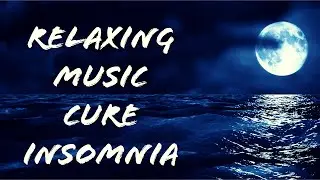 Cure insomnia sleep music tuneone,Relaxing music.