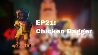 Secret Neighbor EP21: Chicken Bagger