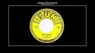 (1958) Sun 292-A ''Sweet Woman'' Edwin Bruce