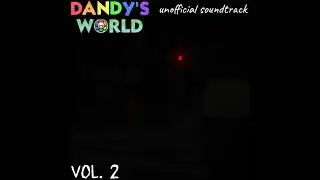 Dandy's World UST - 'Disconnected' (vee's blackout music)