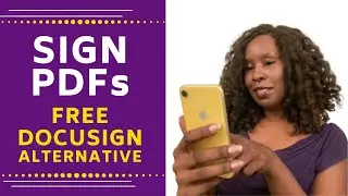 How to Sign PDFs Online for FREE   Docusign and Adobe Acrobat Free Alternatives