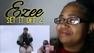 421 Reacts Music | EZEE | SET IT OFF 2 *REACTION*