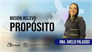 MISIÓN RELEVO: PROPÓSITO | Mujer VIP | Programa Distrital Damas Dorcas 22