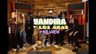 Yandira & Los ADAS - Malvada -  (Video Oficial)