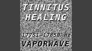 Tinnitus Healing for Damage at 17814 Hertz