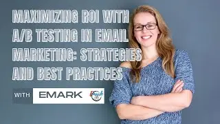 Maximizing ROI with AB Testing in Email Marketing Strategies and Best Practices