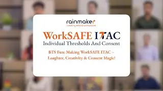 WorkSAFE ITAC - Behind The Scenes