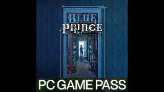 PC Game Pass - The Blue Prince Episode 1 A Strange Mansion Awaits