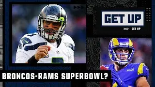 Can Rams-Broncos be a SuperBowl matchup? | Get Up