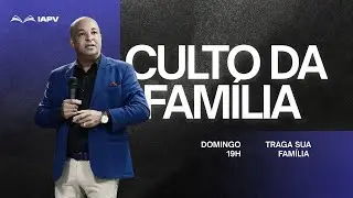 CULTO DA FAMÍLIA - PR PEDRO