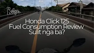 Honda Click 125  &mdash; Fuel Consumption Review, Sulit nga ba?| 4K video #motovlog #vlog #dailyvlog