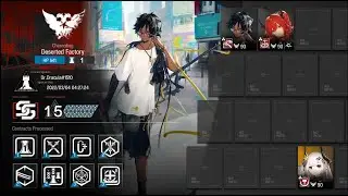 [Arknights] CC#6 Wild Scales | Day 4 Deserted Factory | Risk 15 Max Risk 3 OP only