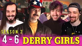 DERRY GIRLS 2x4-2x6 REACTION!!