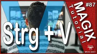 Magix Video Deluxe 2021 &bull; TOP 15 &bull; ShortCuts VS. Maus &bull; Tastaturk&uuml;rzel &bull; Tutorial &bull; deutsch