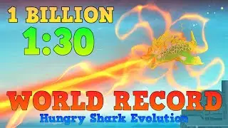 WORLD RECORD Fastest 1 Billion Score In Hungry Shark Evolution