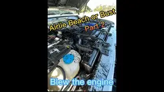 Airlie Beach Or Bust - SOLO TRAVEL 1738KM - GQ TD PATROL after GU 3L PATROL blew up!!!  Whitsundays