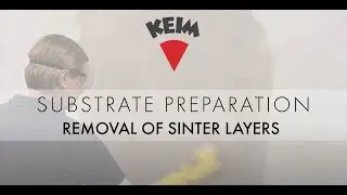 Substrate Preparation - Removal of sinter layers