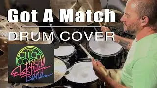 Got A Match Drum Cover 2024