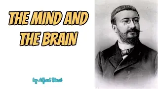 THE MIND AND THE BRAIN by Alfred BINET | AudioBooks