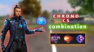 Chrono  character Combination For Cs In Free Fire | chrono best skill combination in free fire
