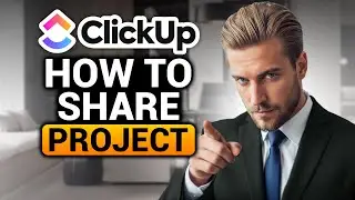 How To Share ClickUp Project (EASY FULL GUIDE) | 100% WORKS! | NO Yapping, Straight To The Point!