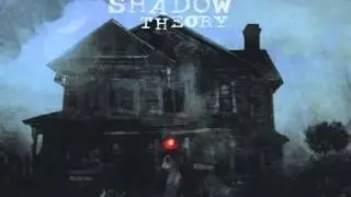 The Shadow Theory - By the Crossroads