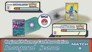 Regional Pokemon Card Association Match 8: Terarium Archaludon vs Spikemuth Grimmsnarls